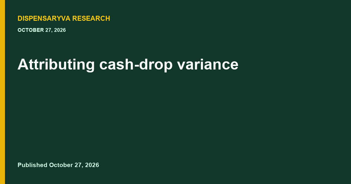 Attributing cash-drop variance